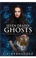 Seven Deadly Ghosts