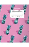 Composition Notebook - Wide Ruled Line Paper: Pineapple Design - 100 Pages - Size: 8.5 x 11 Inches