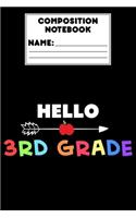 Composition Notebook Hello 3rd Grade