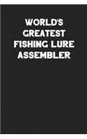 World's Greatest Fishing Lure Assembler
