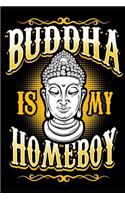 Buddha is my Homeboy
