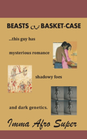 Beasts Of Basket-case