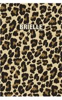 Brielle: Personalized Notebook - Leopard Print Notebook (Animal Pattern). Blank College Ruled (Lined) Journal for Notes, Journaling, Diary Writing. Wildlife 