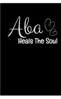 Aba Heals The Soul