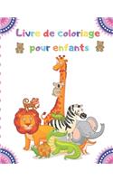 Livre de coloriage pour enfants: 100 animaux, y compris animaux de la ferme, animaux de la jungle, animaux des bois et animaux marins
