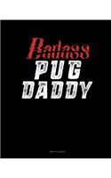 Badass Pug Daddy: Menu Planner