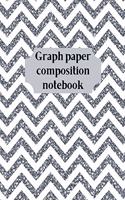 Graph Paper Composition Notebook: Grid Paper Notebook, Quad Ruled, Grid Composition Notebook for Math and Science Students