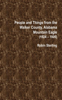 People and Things from the Walker County, Alabama, Jasper Mountain Eagle (1924 - 1926)