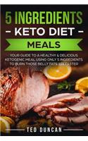 5 Ingredients Keto Diet Meals