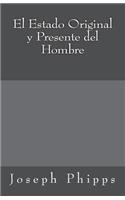 El Estado Original y Presente del Hombre