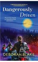 Dangerously Driven
