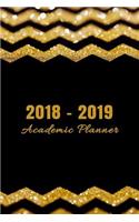 2018-2019 Academic Planner: Daily, Weekly, and Monthly Calendar Planner and Organizer for Students for the Academic Year 2018-2019 (6x9) V5