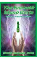 The Emerald Island Elixir: Gateway to Reincarnation