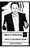 Billy Crystal Adult Coloring Book: Legendary Academy Award Host and Comedian, Acclaimed Actor and Director Inspired Adult Coloring Book