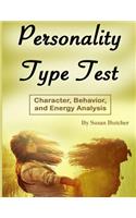 Personality Type Test: Character, Behavior and Energy Analysis