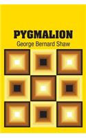 Pygmalion