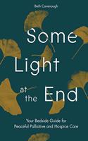 Some Light at the End