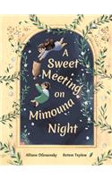 Sweet Meeting on Mimouna Night