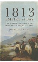 1813 - Empire at Bay