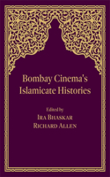 Bombay Cinema's Islamicate Histories