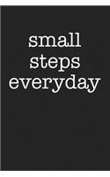 Small Steps Everyday: A 6x9 Inch Matte Softcover Journal Notebook with 120 Blank Lined Pages and an Uplifting Motivational Cover Slogan
