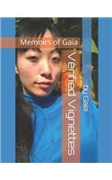Verified Vignettes: Memoirs of Gaia