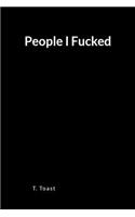 People I Fucked
