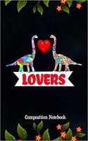 Lovers: Composition Notebook, Floral Dinosaurs with Heart, Valentines Day Love Journal Gift for Women Girlfriends to Write on