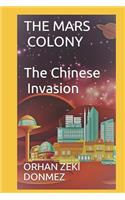 The Mars Colony: The Chinese Invasion(1 The Mars Colony)
