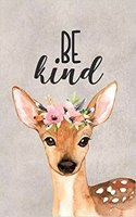 Be Kind: Woodland Deer Dot Grid Journal(4 Woodland Friends)