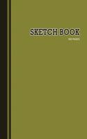 Sketch Book: For Sketching, Drawing, Doodling, Painting, Journaling and Suitable for All Styles of Drawing Including Pencil, Charcoal, and Ink