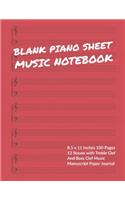 Blank Piano Sheet Music Notebook: 8.5 x 11 Inches 100 Pages 12 Staves with Treble Clef And Bass Clef Music Manuscript Paper Journal (Volume 3)