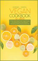 Vegan Cookbook for Athletes: 57 Plant-Based High-Protein Vegan Recipes for Athletes to Fuel Your Workouts, Maintaining Healthy Muscle and Burn Fat(2B Diet)