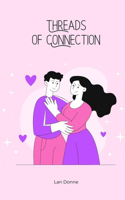 Threads of Connection