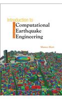 Introduction To Computational Earthquake Engineering (2nd Edition)