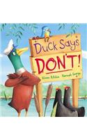 Duck Says Don't!