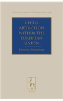 Child Abduction within the European Union