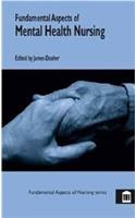 Fundamental Aspects of Mental Health Nursing