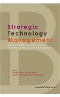 Strategic Technology Management: Building Bridges Between Sciences, Engineering and Business Management