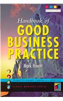 Handbook of Good Business Practice: (Global Manager Series)