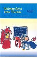 Nutmeg Gets into Trouble