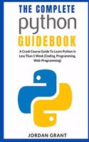 The Complete Python Guidebook