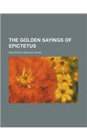 The Golden Sayings of Epictetus: (English)