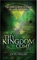 Thy Kingdom Come