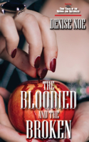 Bloodied and the Broken