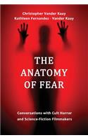 The Anatomy of Fear