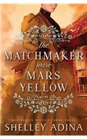 Matchmaker Wore Mars Yellow