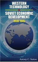 Western Technology and Soviet Economic Development 1930 to 1945