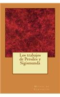 Los trabajos de Persiles y Sigismunda