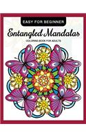 Entangled Mandalas Coloring Book for Adults Easy for Beginner